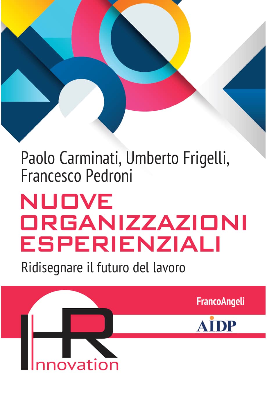 Umberto Frigelli - Nuove Organizzazioni Esperienziali